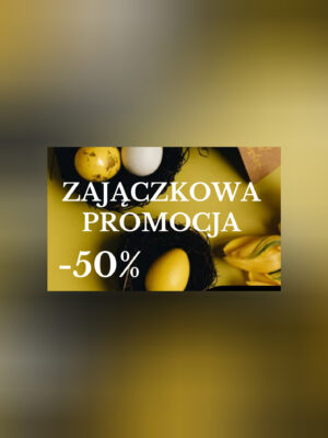 ZAJĄCZKOWA PROMOCJA 50%